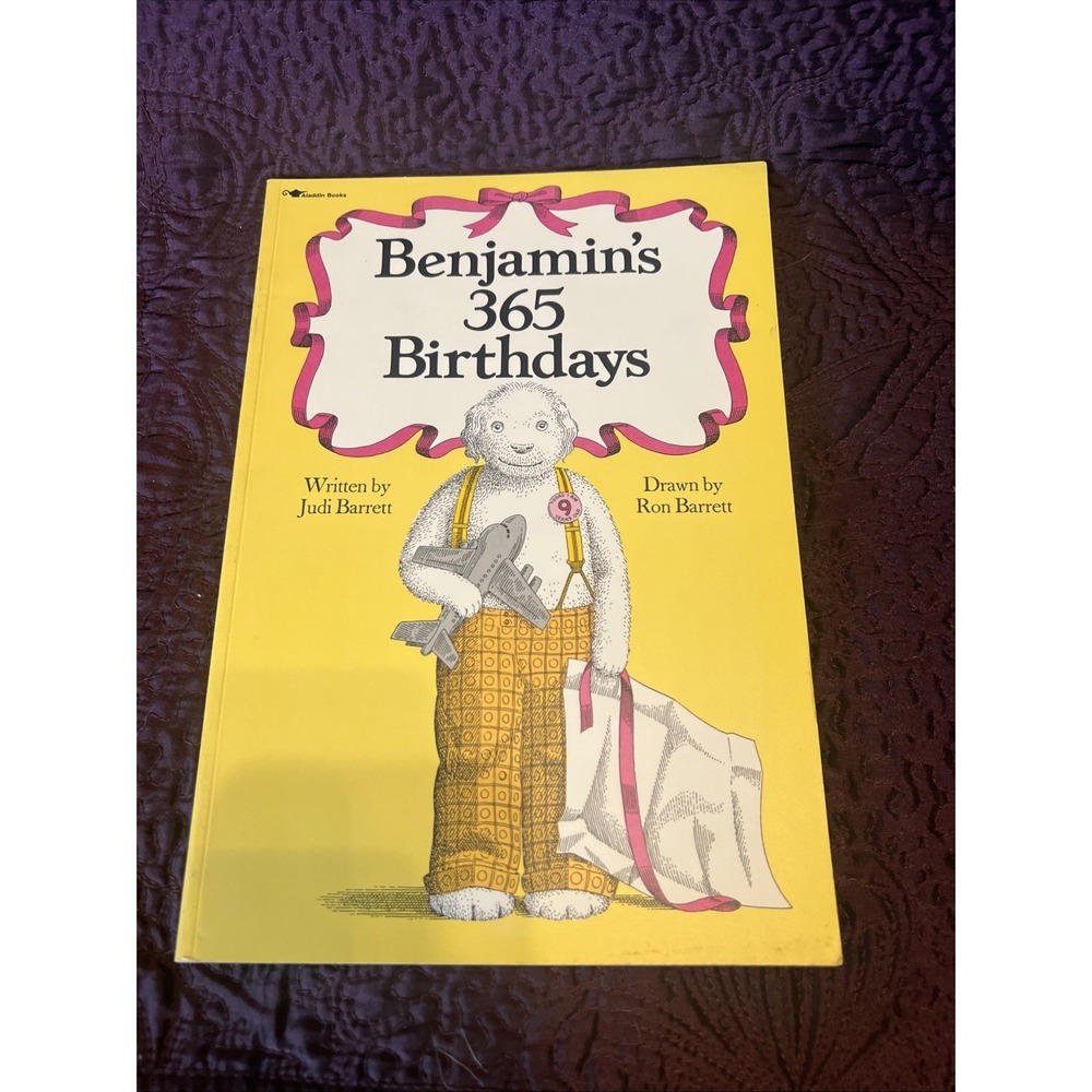 Benjamin's 365 Birthdays by Barrett, Judi; Barrett,‎ Judith